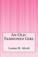 An Old-Fashioned Girl