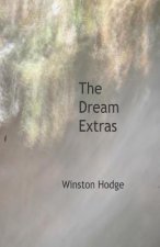 The Dream Extras