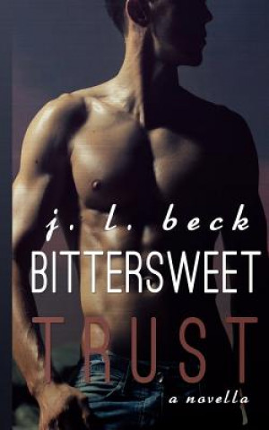 Bittersweet Trust
