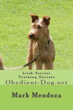 Irish Terrier Training Secrets: Obedient-Dog.net