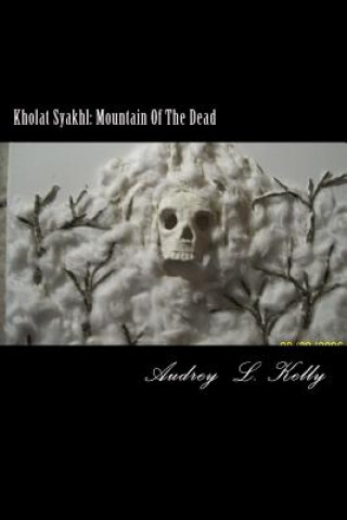 Kholat Syakhl: Mountain Of The Dead