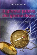 Il giorno prima del giorno dopo: Edizione integrale
