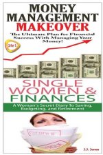 Money Management Makeover & Single Women & Finance