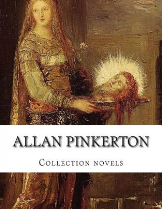 Allan Pinkerton, Collection novels