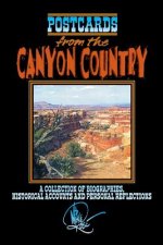 Postcards from the Canyon Country