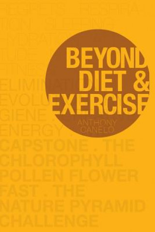 Beyond Diet and Exercise