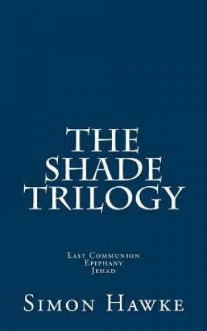 Shade Trilogy