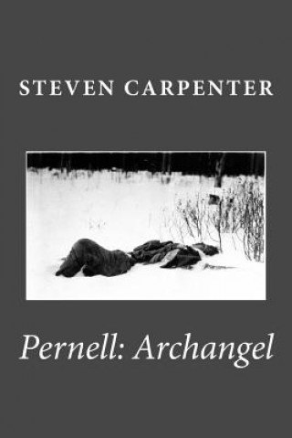 Pernell: Archangel: novel