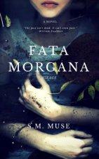 Fata Morgana: Mirage