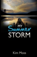 My Summer Storm