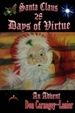 Santa Claus 28 Days of Virtue