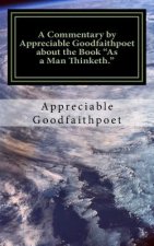 A Commentary by Appreciable Goodfaithpoet about the Book 