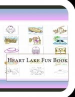 Heart Lake Fun Book: A Fun and Educational Book on Heart Lake