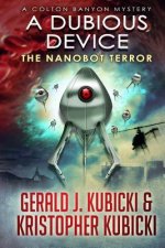 A Dubious Device: The Nanobot Terror