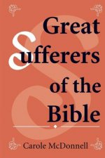 Great Sufferers of the Bible