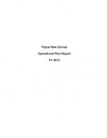 Papua New Guinea Operational Plan Report FY 2013