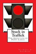 Stuck in Traffick: The Story of Poppy Larue