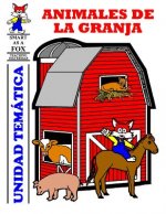 Animales de la Granja Unidad Tematica: Farm Animal Thematic Unit in Spanish