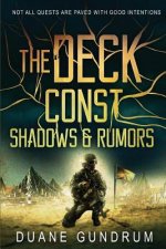 The Deck Const: Shadows & Rumors