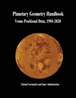 Planetary Geometry Handbook: Venus Positional Data, 1988-2020