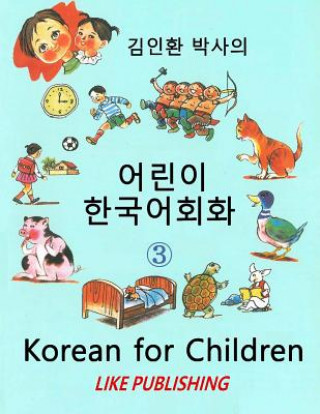 Korean for Children 3: Basic level Korean for Children Book 3