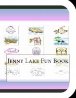 Jenny Lake Fun Book: A Fun and Educational Book About Jenny Lake