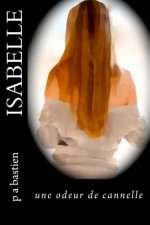 Isabelle: Une odeur de cannelle