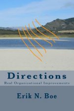 Directions: Real Organizational Improvements