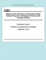 Military Airlift: DOD Plans to Participate in Multi-National Program to Exchange Air Services with European Nations