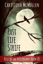 Past Life Strife