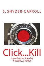 Click...Kill