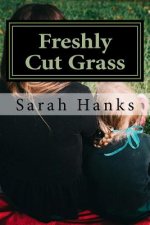 Freshly Cut Grass