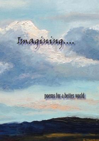 Imagining...: an anthology