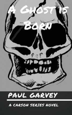 A Ghost is Born