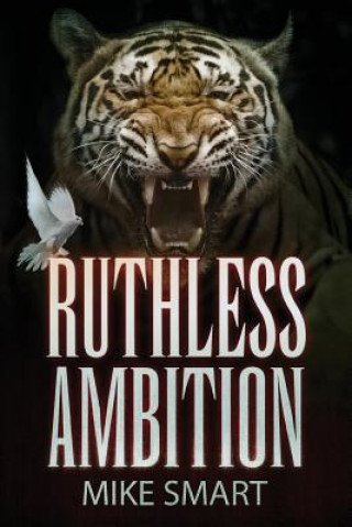 Ruthless Ambition: Vol 5 in the Max Thatcher Book Series