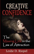 Creative Confidence - The Missing Link in the Law of Attraction