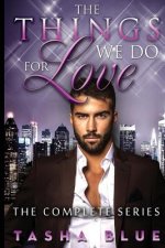 The Things We Do For Love - Complete Series