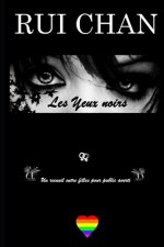 Les Yeux noirs et autres plaisirs impolis: Un recueil entre filles pour public averti