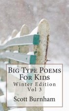 Big Type Poems For Kids: Winter Edition