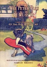 Wee Peter Pug (Traditional Chinese): 08 Tongyong Pinyin with IPA Paperback Color