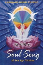 Soul Song: of New Age Children