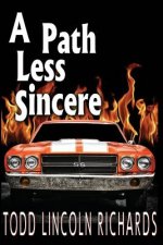 A Path Less Sincere