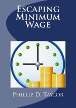Escaping Minimum Wage