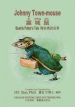 Johnny Town-Mouse (Traditional Chinese): 03 Tongyong Pinyin Paperback Color