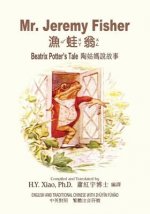 Mr. Jeremy Fisher (Traditional Chinese): 02 Zhuyin Fuhao (Bopomofo) Paperback Color
