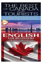 The Best of Canada for Tourists & English for Beginners