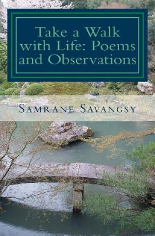 Take a Walk with Life: Poems and Observations