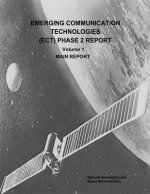 Emerging Communication Technologies (ECT) Phase 2 Report: Volume 1 - Main Report