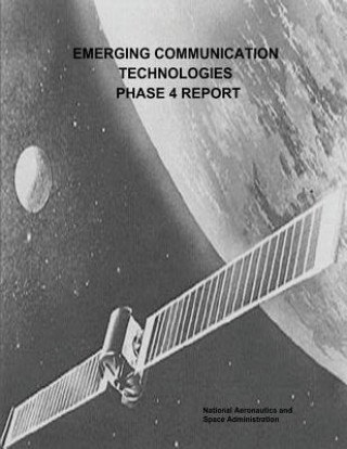 Emerging Communication Technologies (ECT) Phase 4 Report