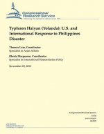 Typhoon Haiyan (Yolanda): U.S. and International Response to Philippines Disaster